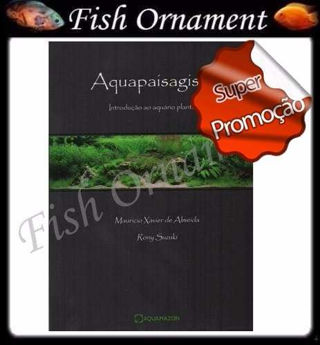 Livro Aquapaisagismo Aquamazon - Fish Ornament