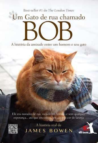 Livro Um Gato De Rua Chamado Bob - James Bowen Novo Lacrado