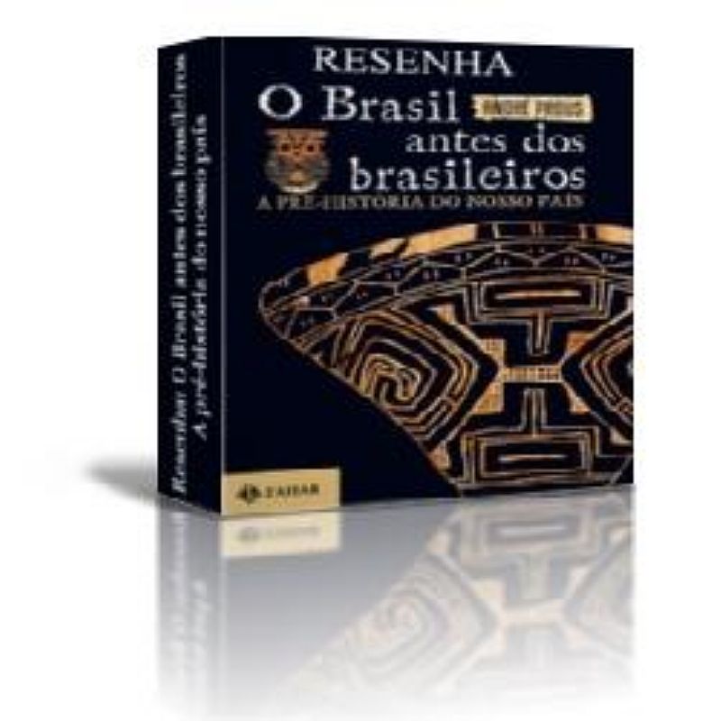 E-book: resenha do livro "o brasil antes dos brasileiros: a