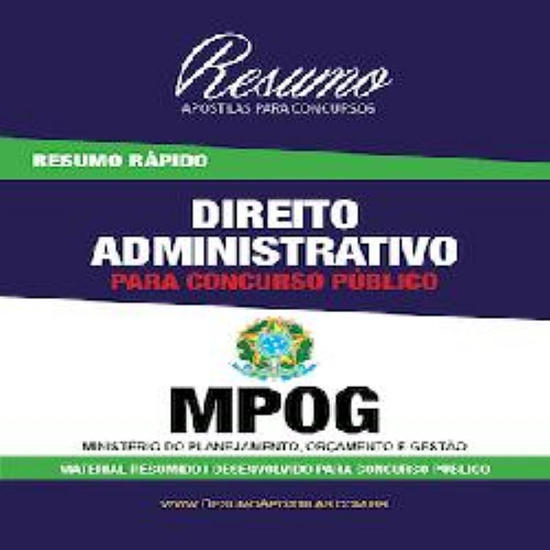 Apostila mpog - direito administrativo - resumo rapido