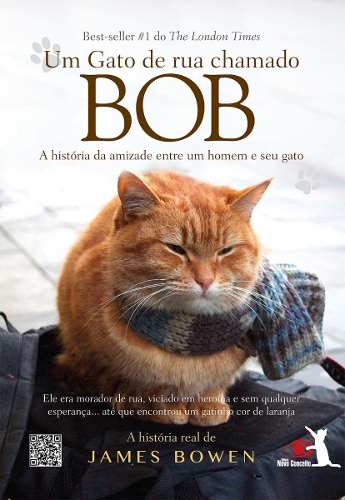 Livro Um Gato De Rua Chamado Bob (james Bowen) Animais Bio