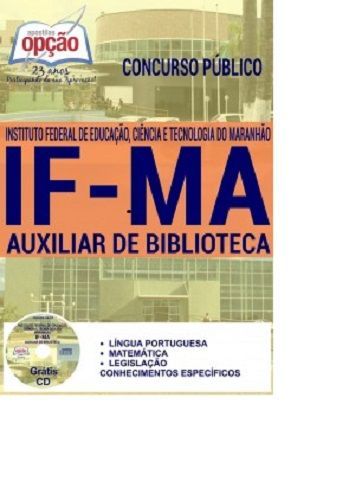 Apostila - Auxiliar De Biblioteca - Concurso Ifma 