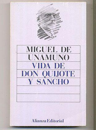 Vida de Don Quijote y Sancho - Miguel de Unamuno Idioma: