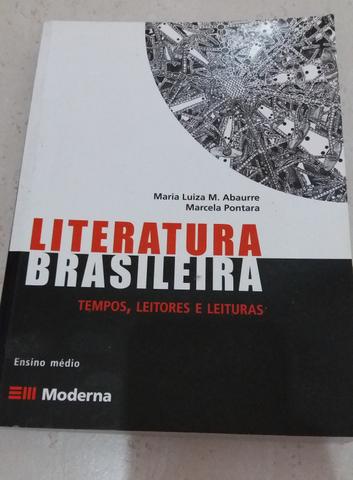 Literatura Brasileira - Tempos, Leitores e Leituras