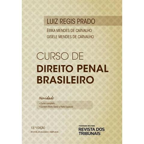 Curso de Direito Penal Brasileiro - 13ª Ed.  - Luiz