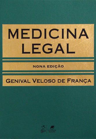 Medicina Legal - 9ª Ed.  - Genival Veloso de Franca