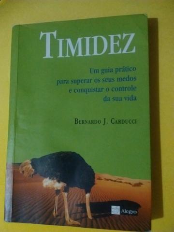 Timidez - Bernardo J. Carducci -Um guia prático para