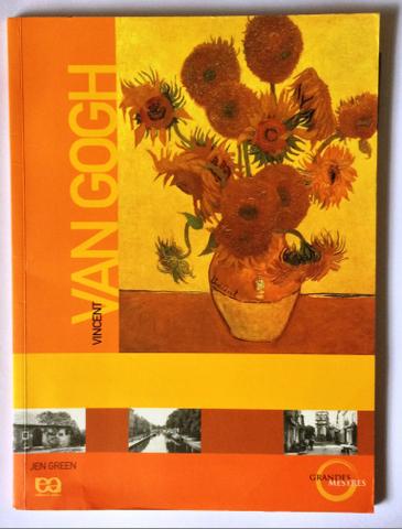Vicent Van Gogh - Jen Green - Editora Ática