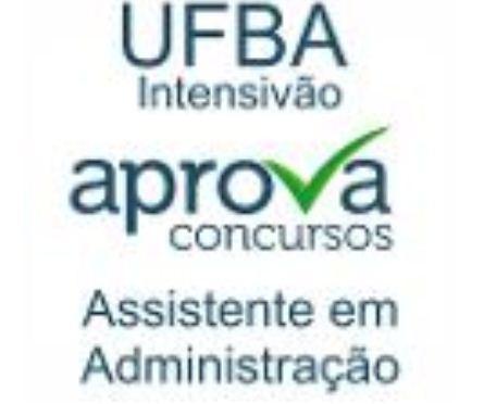Concurso assistente administrativo UFBA - Aprova