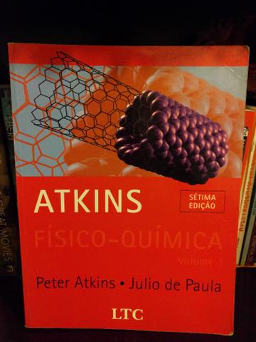 Livro Fisico-quimica Vol. 1 - Atkins e J de Paula 7ª ed
