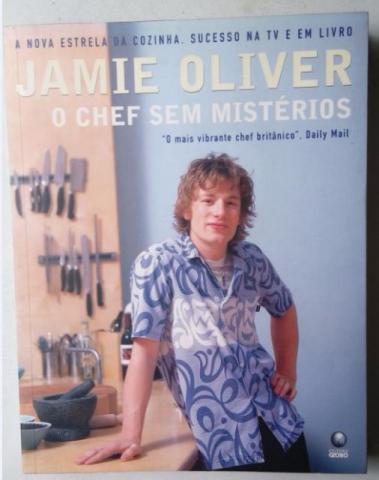 Jamie Oliver - O Chef Sem Mistérios