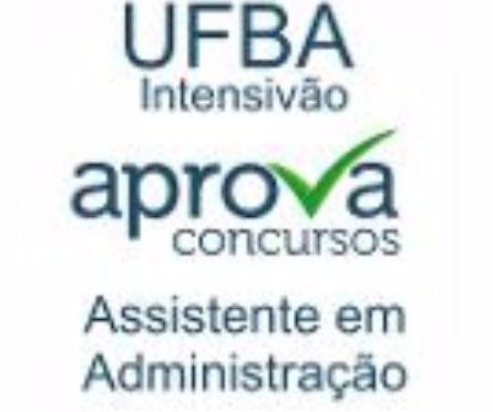 Aulas para assistente administrativo UFBA - Aprova concursos