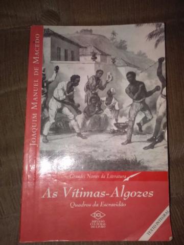 Livro As Vítimas-algozes - Joaquim Manuel De Macedo