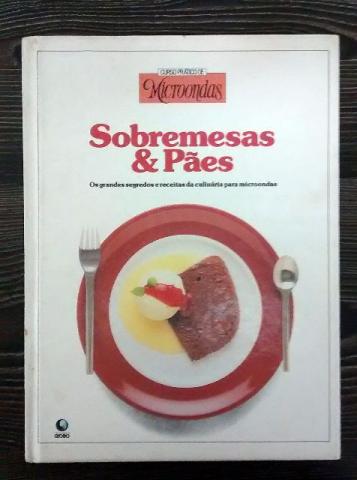 Livro Curso Prático De Microondas Sobremesas E Pães