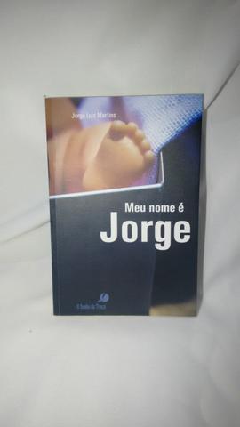 Livro Meu Nome é Jorge - Jorge Luís Martins