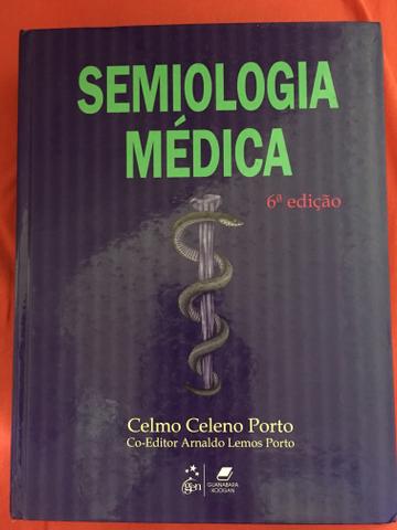 Semiologia médica - 6ª edição - Celmo Celeno Porto