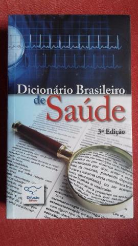 Dicionário Brasileiro de Saúde 3ª Edição NOVO