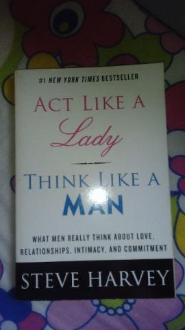 Act like a Lady, think like a men