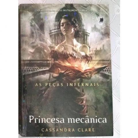 Livro - As Peças Infernais - Princesa Mecânica