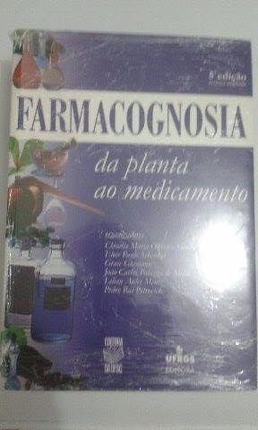 Livro- Farmacognosia Da Planta Ao Medicamento - 5 Edição