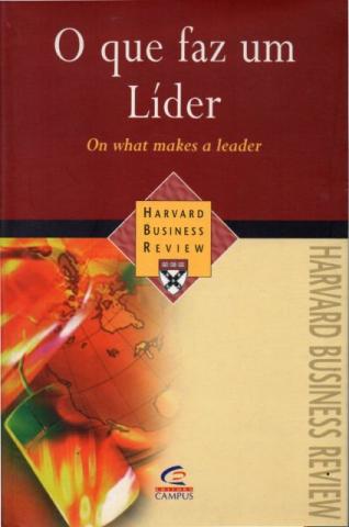 O que faz um líder? (Harvard Business Review)