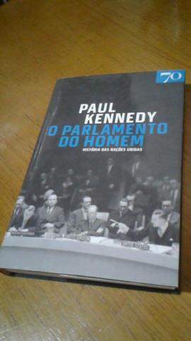 Paul Kennedy. O Parlamento do Homem: História das Nações