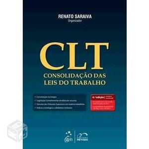 Consolidação Das Leis Do Trabalho - Renato Saraiva