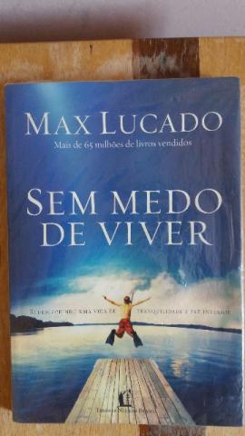 Livro Sem Medo de Viver, Max Lucado