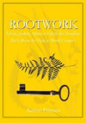 Rootwork ervas pedras raizes e curios do hoodoo