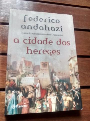 Livro A Cidade dos hereges - Federico Andahazi