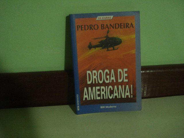 Livro paradidático Droga de americana
