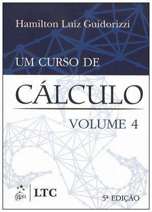 Um Curso de Cálculo Vol. 4 - 5ª Edição