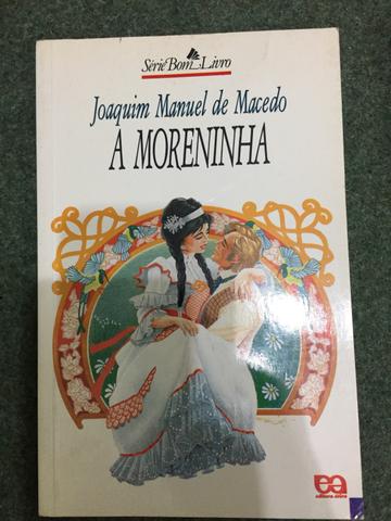 A moreninha - Joaquim Manoel de Macedo