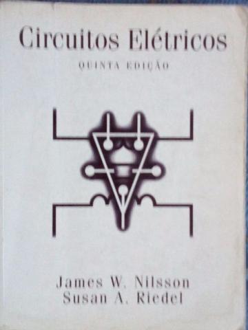 Circuitos elétricos james w. nilsson 5° edição