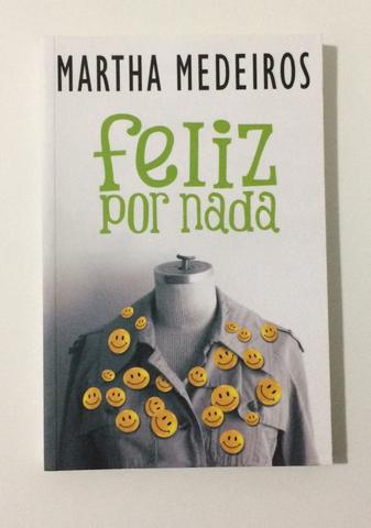 Livro Feliz por Nada - Martha Medeiros