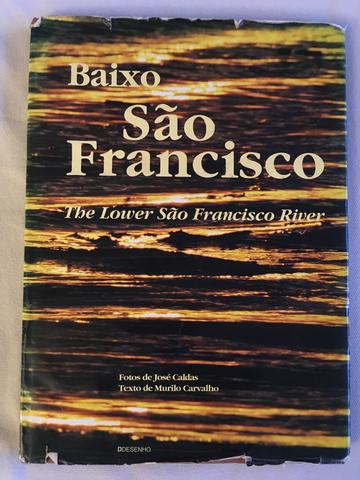 Livro Baixo São Francisco - Murilo Carvalho e fotos de