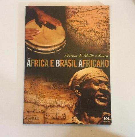 Livro - África e Brasil Africano - Marina de Mello e Souza