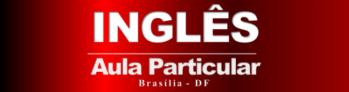 Aulas Particulares de Inglês - Curso Completo Brasília