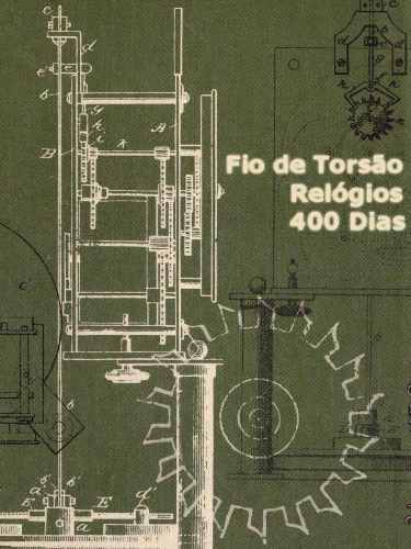 Fio De Torsão Para Relógios 400 Dias Schatz Modelo