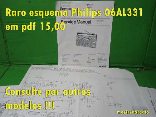Raro Esquema Radio Philips 06al331 Al Em Pdf 