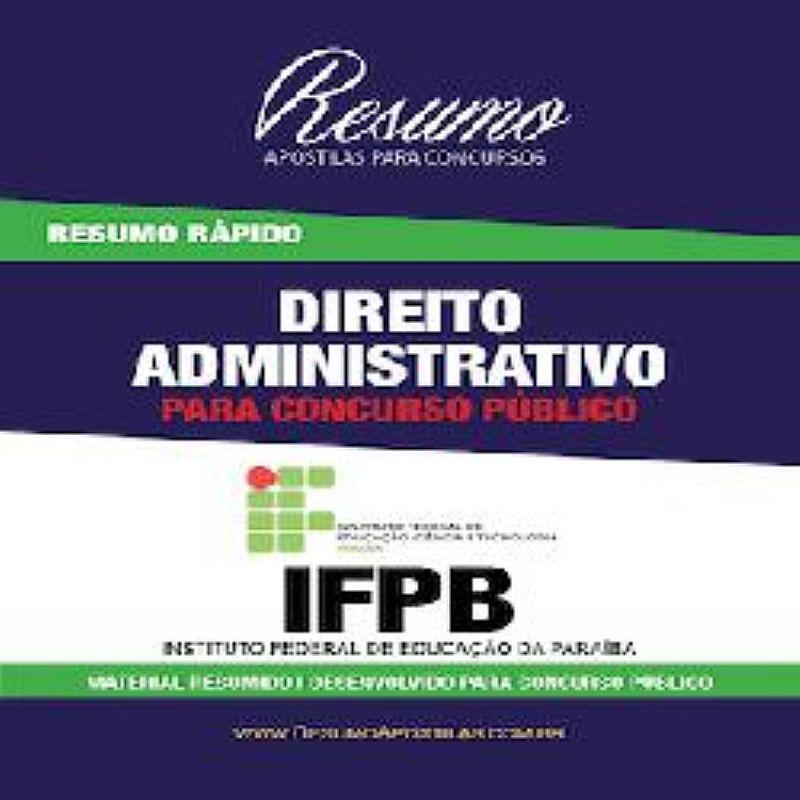 Apostila ifpb - direito administrativo - resumo rapido