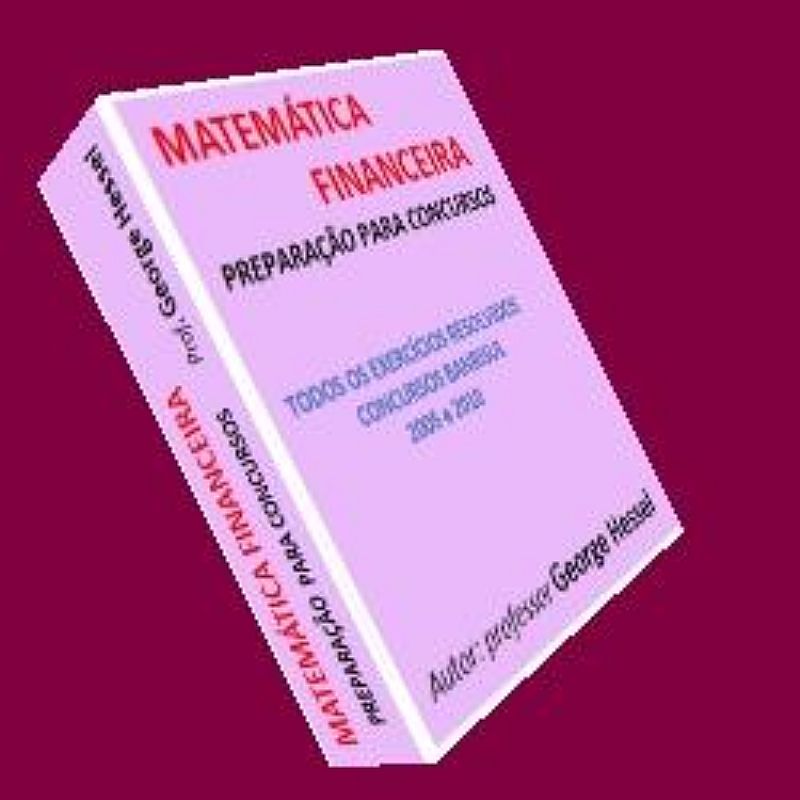 Matematica financeira - preparacao para concursos