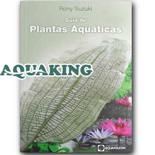 Livro Guia De Plantas Aquaticas - Rony Suzuki
