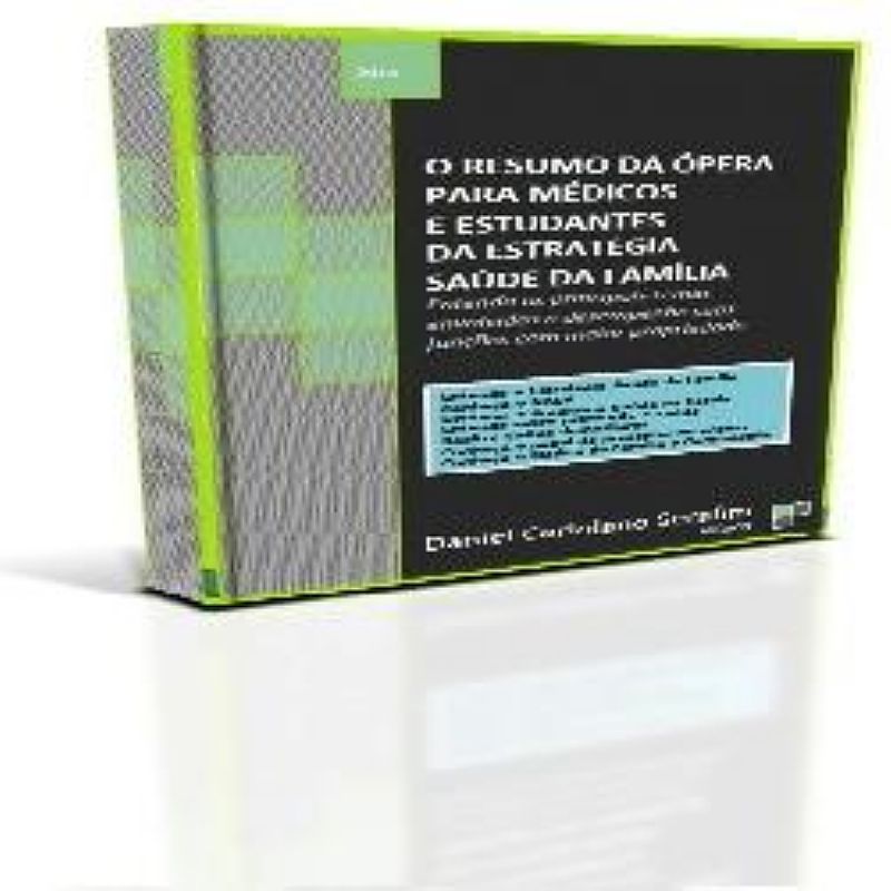 O resumo da opera para medicos e estudantes de medicina da
