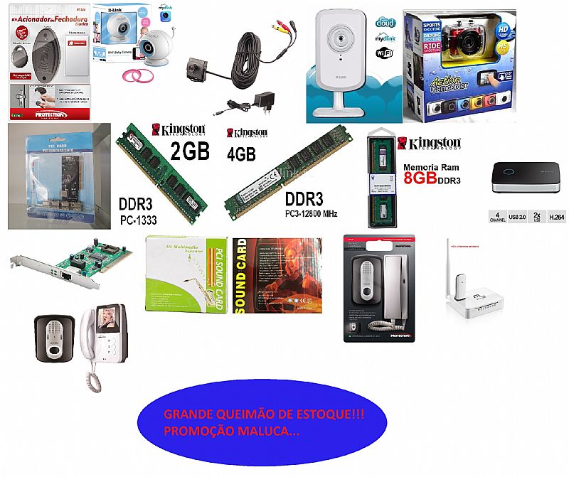 Queimao de produtos de informatica - preco de fabrica