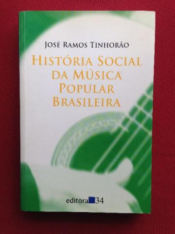 Livro - História Social Da Música Popular Brasileira - Ed