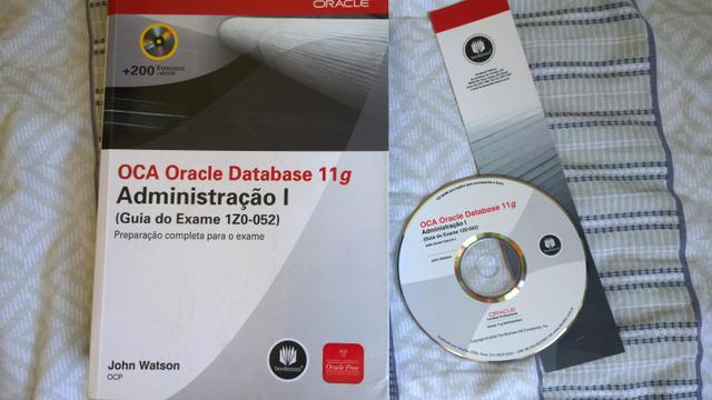 OCA Oracle Database 11g Administração I. Guia do Exame