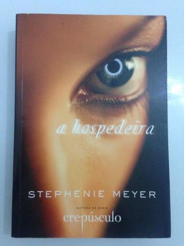 Livro "A Hospedeira" de Stephenie Meyer