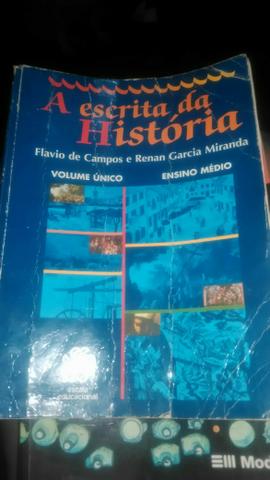 Livro a escrita da historia- Flavio de campos e Renan Garcia