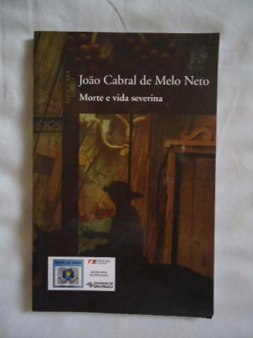Morte e Vida Severina - João Cabral De Melo Neto - Livro